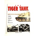 The Tiger Tank by Roger Ford