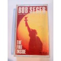 Bob Seger and the Silver Bullet Band, The Fire Inside Cassette