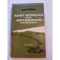 East African and Abyssinian Campaigns by Neil Orpen, 1968 First Edition