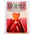 The Search for the Grail by Dr. Graham Phillips