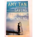 Saving Fish From Drowning by Amy Tan