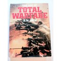 The Age of Total Warfare by H.W. Koch