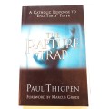 The Rapture Trap by Paul Thigpen
