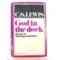 God in the Dock by C.S. Lewis, Hardcover, 1st Edition