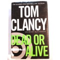 Dead or Alive by Tom Clancy, Hardcover 2010