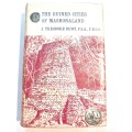 The Ruined Cities of Mashonaland by J. Theodore Bent, Hardcover