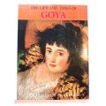 The Life and Times of Goya, Portraits of Greatness, HC