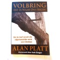 Volbring, Dit is waar ons Begin by Alan Platt