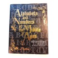 Alphabets and Numbers of the Middle Ages by Henry Shaw