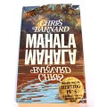 Mahala Mahala by Chris Barnard