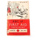 The ABC of First Aid Treatment, British Red Cross Society, Sixth Edition, 1955