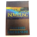 The Indwelling, The Beast Takes Possession by Tim Lahaye and Jerry B. Jenkins