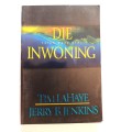 Die Inwoning, Satan Word Mens by Tom Lahaye and Jerry B. Jenkins