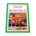 Jock of the Bushveld by Sir Percy Fitzpatrick retold by Phillida Brook Simons