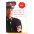 Barefoot Soldier, A Story of Extreme Valour by Johnson Beharry VC