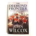The Diamond Frontier by John Wilcox