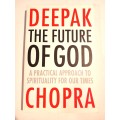 The Future of God by Deepak Chopra