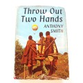 Throw Out Two Hands by Anthony Smith