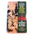 The Teams, An Oral History of the US Navy Seals edited by K. Dockery and B. Fawcett