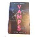Vamps, Fresh Blood by Nicole Arend