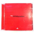 The Collaboration, Various CD