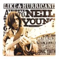 Like A Hurricane, Tribute to Neil Young, Various CD
