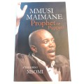 Mmusi Maimane, Prophet of Puppet? by S`Thembiso Msomi