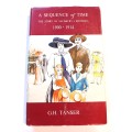 A Sequence of Time, The Story of Salisbury, Rhodesia 1900-1914 by G.H. Tanser