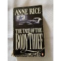 The Tale of the Bodythief - Anne Rice
