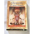 Shamanic Experience - Kenneth Meadows