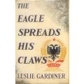 GARDINER, L. - The Eagle Spreads His Claws : A History of the Corfu Channel Dispute - (Hardcover)
