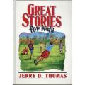 THOMAS, Jerry D.- Die Beste Stories vir Kinders (Volledige Stel)-[Soos Oom Attie se Slaaptydstories]