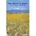 GARDNER, Erle Stanley - The Desert is Yours - (Hardcover in Wrapper)
