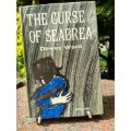 WARD, Dewey - The Curse of Seabrea  The Unsheltered - (Hardcover in Wrapper)
