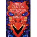 RANKIN, Robert - Nostradamus Ate My Hamster - (Paperback)