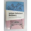 COWIE, Donald & HENSHAW, Keith- Antique Collectors` Dictionary - (Hardcover in Wrapper)