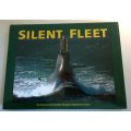 AAA - Silent Fleet: The German and Swedish Designed Submarine Family - (Hardcover in Wrapper)