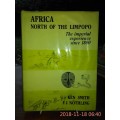 SMITH, Ken - Africa North of the Limpopo :The Imperial Experience since 1800 -(Hardcover in Wrapper)