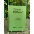 COPE, Harley F. - Serpent of the Sea : The Submarine - (Hardcover by a Commander of  the U.S.Navy)