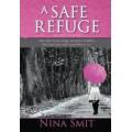 SMIT, Nina - A Safe Refuge - (Excellent Hardcover)