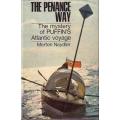 NAYDLER, Merton - The Penance Way: The Mystery of Puffin`s Atlantic Crossing- (Hardcover in Wrapper)