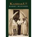MANNERS, Harry - Kambaku ! - (Excellent Hardcover in Wrapper)