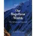 READER`S DIGEST - Our Magnificent Wildlife - How to Enjoy and Preserve it - (Hardcover)