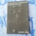 AAA - SHAW, Bernard - The Adventures of the Black Girl in her Search for God - (Hardcover)