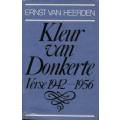 HEERDEN, Ernst van - Kleur van Donkerte: Verse 1942-1956 - (Pragtige 1ste Uitgawe Hardeband)