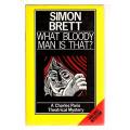 BRETT, Simon - What Bloody Man Is That? - [Charles Paris # 12] - (Hardcover in Wrapper.)