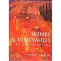 TOERIEN, Wendy - Wines & Vineyards of South Africa - (Hardcover in Wrapper)