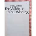 MEIRING, Piet - Die Wildtuin is Hul Woning - [met T.O. Honiball illustrasies) - (Hardeband)