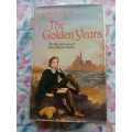 KENYON, F.W. - The Golden Years : The life and loves of Percy Bysshe Shelley - (Hardcover in Wrap.)