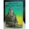 JOHNS, Captain W.E. - Biggles Hits the Trail - (Hardcover in Wrapper)